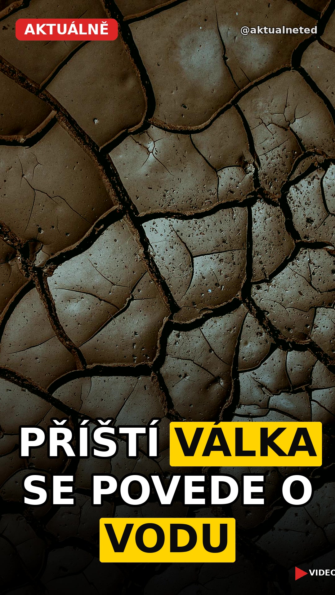 PŘÍŠTÍ VÁLKA SE POVEDE O VODU