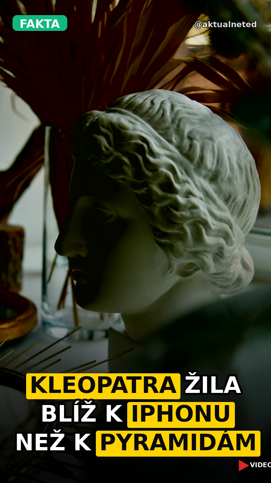 KLEOPATRA ŽILA BLÍŽ K IPHONU NEŽ K PYRAMIDÁM