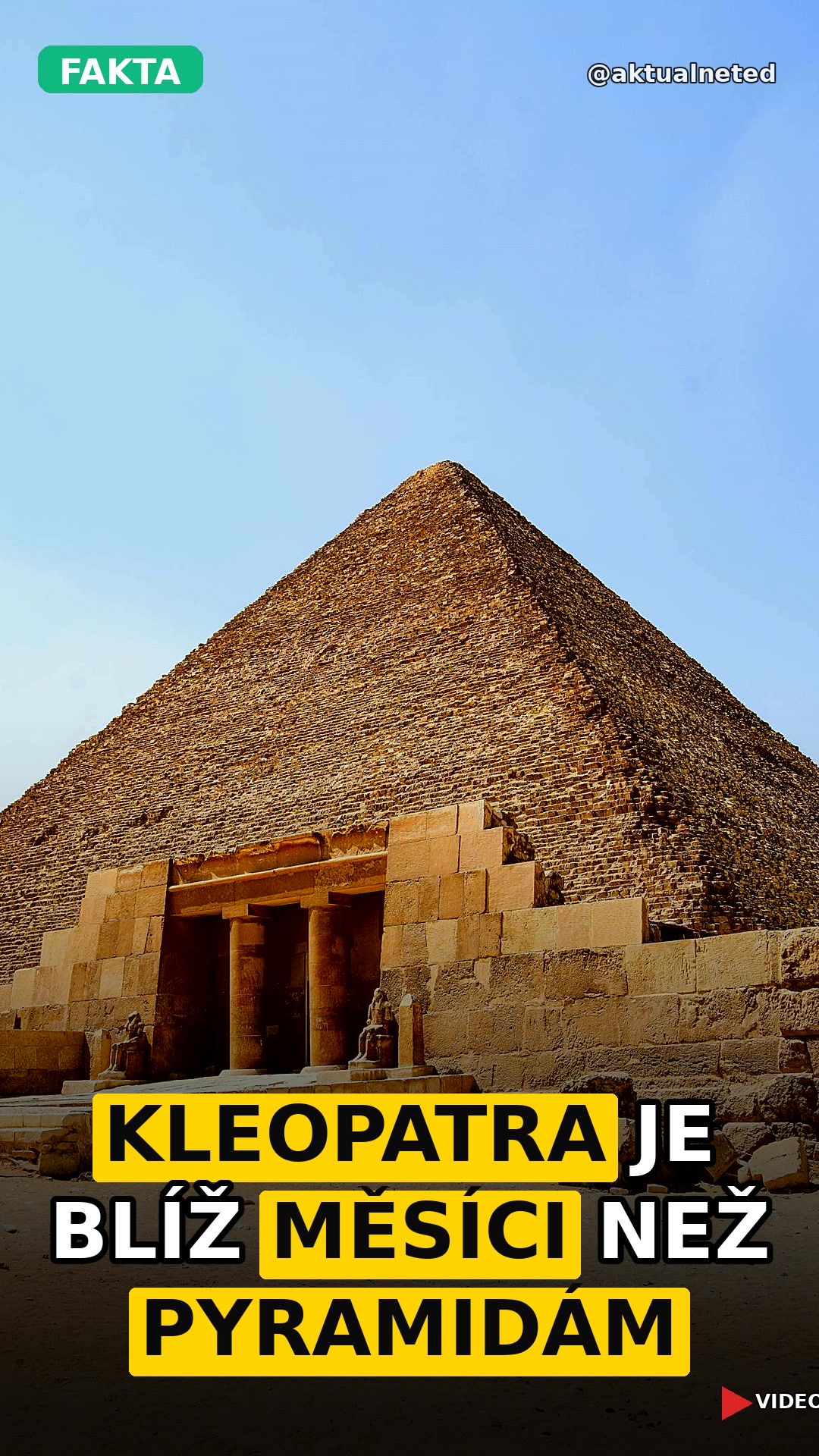 KLEOPATRA JE BLÍŽ MĚSÍCI NEŽ PYRAMIDÁM